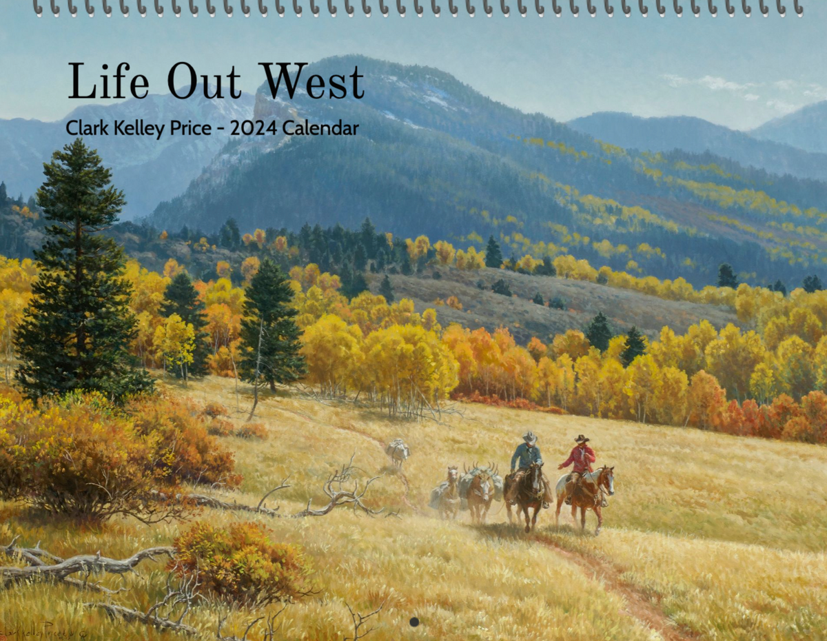2024 Life Out West Calendar Clark Kelley Price 2024 Life Out West Calendar Clark Kelley Price